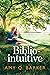 Bibliointuitive: Inspired by a true story, second chance women’s fiction with a touch of magic
