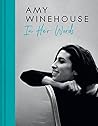 Amy Winehouse – In Her Words: An intimate look into the life of one of Britain's most-loved musical artists