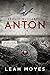 Anton by Leah Moyes