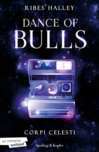 Corpi celesti (Dance of Bulls #2)