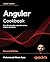 Angular Cookbook: Over 80 a...