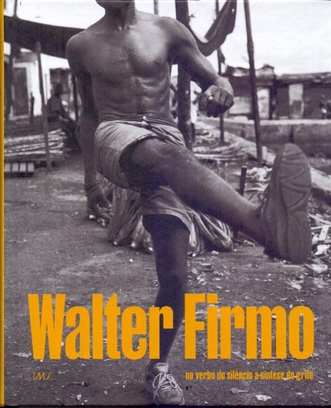 Walter Firmo: No Verbo do Silêncio a Síntese do Grito