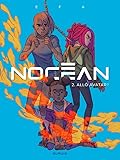 Nocéan - Tome 2 - Allô avatar !