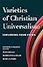 Varieties of Christian Universalism: Exploring Four Views