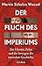 Der Fluch des Imperiums. Die Ukraine, Polen und der Irrweg in der russischen Geschichte.