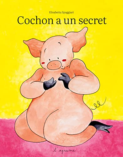 Cochon a un secret (Hardcover)
