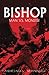 Bishop: Man vs Monster