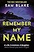 Remember My Name