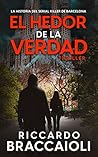 El hedor de la verdad (Inspector Álex Cortés #1)