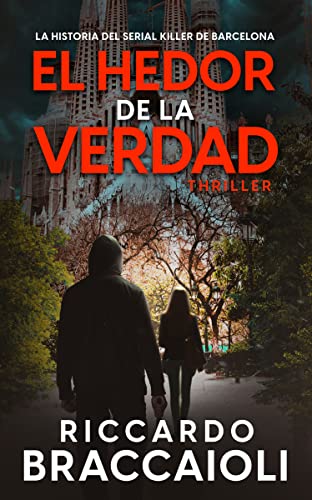 El hedor de la verdad (Inspector Álex Cortés #1)