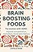 Brain-Boosting Foods for Wo...