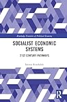 Socialist Economic Systems by Steven Rosefielde