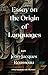 Essay on the Origin of Languages by Jean-Jacques Rousseau