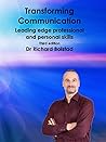 Transforming Communication: Leading edge professional and personal skills Transforming Communication: Leading edge professional and personal skills