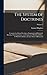 The System of Doctrines: Contained in Divine Revelation, Explained and Defended. Showing Their Consistence and Connection With Each Other. to Which Is Added, a Treatise On the Millennium; Volume 1