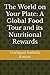 The World on Your Plate: A Global Food Tour and its Nutritional Rewards
