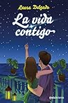 La vida contigo