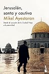 Jerusalén, santa ...