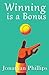 Winning is a Bonus: Short S...