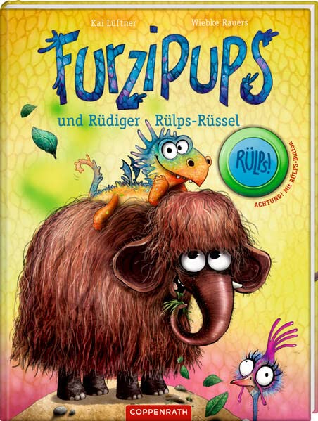 Furzipups und Rüdiger Rülps-Rüssel (Furzipups #3)