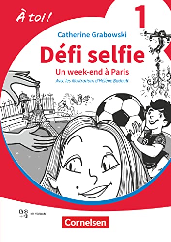 À toi ! Band 1. Défi selfie - Un week-end à Paris - Lektüre (Perfect Paperback)