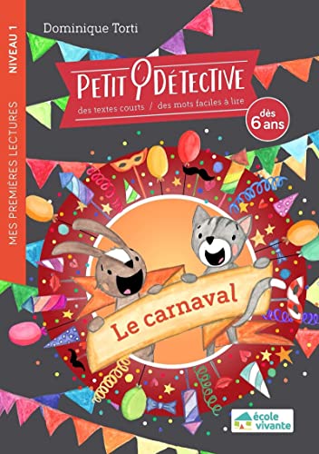 Le carnaval - Niveau 1 - A partir de 6 ans (Paperback)