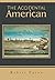 The Accidental American by Robert Upton
