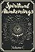 Spiritual Awakenings: Volume 1