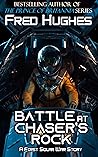 Battle at Chaser'...