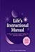 Life’s Instructional Manual...