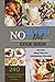 No Gallbladder Diet Cookbook by Benjamin Cook