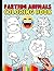 Farting Animals Coloring Book: Funny Animals Farting Novelty Coloring Book (Coloring Books for Kids)