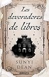 Los devoradores de libros by Sunyi Dean