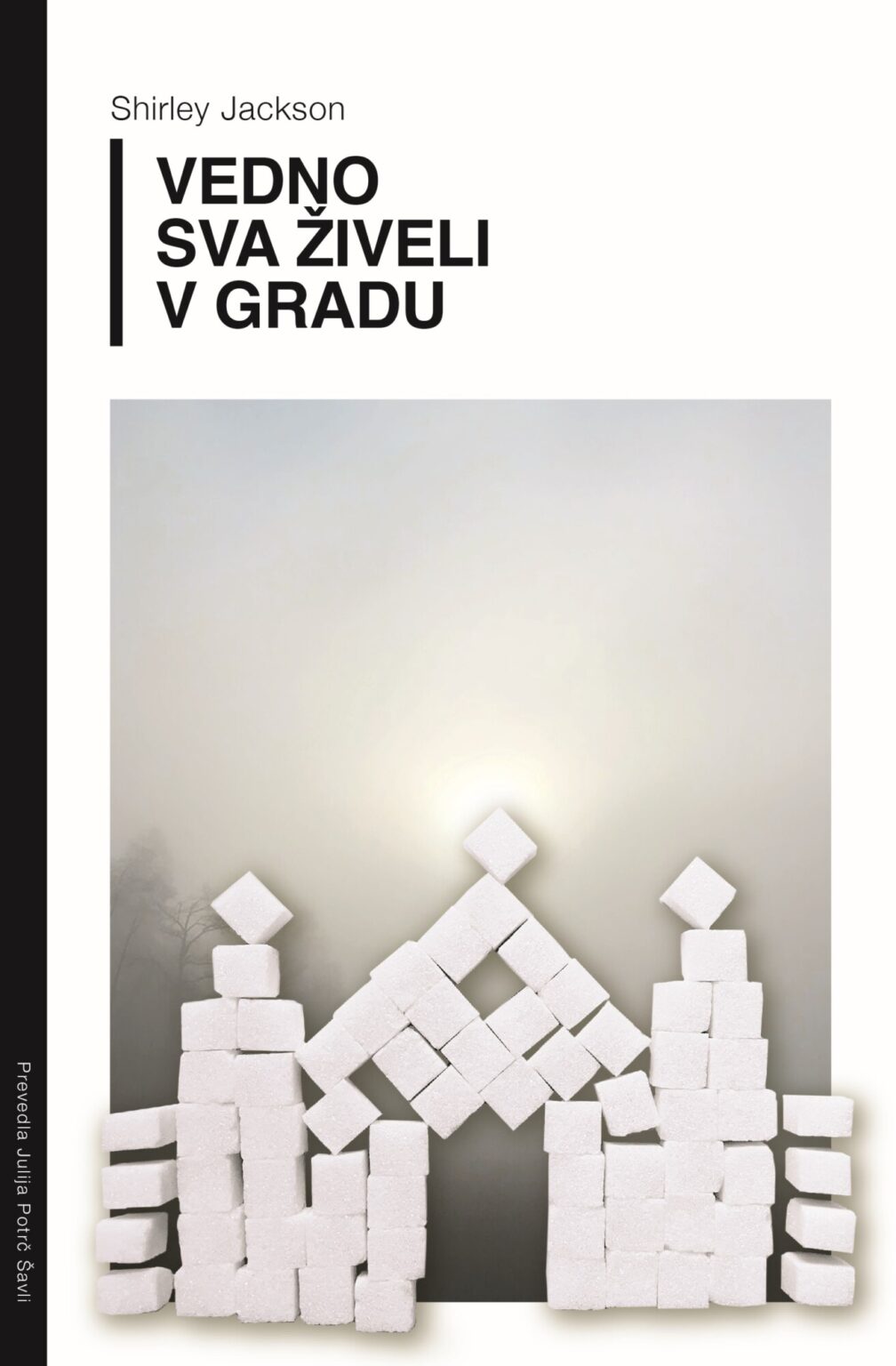 Vedno sva živeli v gradu
