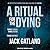 A Ritual for the Dying (Det...
