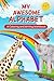 My Awesome Alphabet: A Colo...