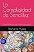 La Complejidad de Sencillez: Una Muestra de Arte Itinerante (Spanish Edition)