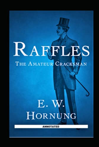 Raffles The Amateur Cracksman