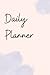 Daily Work Planner by A Malone