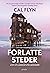 Forlatte steder. Livet i et landskap uten mennesker