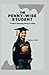 THE PENNY-WISE STUDENT: A G...