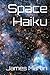 Space Haiku