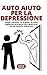 Auto Aiuto per la Depressio...