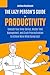 The Lazy Person's Guide to Productivity by Joshua Nussbaum