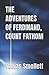 THE ADVENTURES OF FERDINAND, COUNT FATHOM: 1753 Gothic Fiction (Annotated)