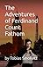 The Adventures of Ferdinand Count Fathom: COMPLETE IN TWO PARTS by Tobias Smollett
