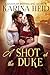 A Shot at the Duke by Karina Heid