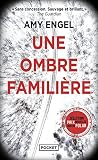 Une ombre familière