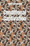 Conditional Captivation (The Breakup, Breakdown, Breakthrough Series)