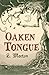 Oaken Tongue